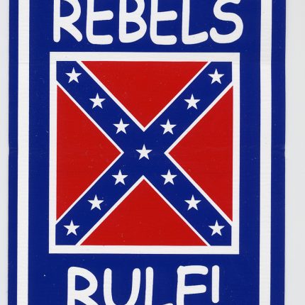 REBELS RULE STICKER