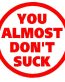 Almost Dont Suck Decal