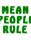Mean Rule decal