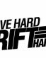 Drive Hard Drift Harder funny auto decal