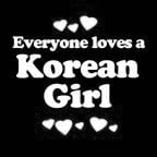 Everyone Loves an Korean Girl