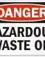 Hazardous Waste Oil Danger Sign