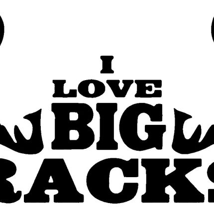 I Love Big Racks Hunting Decal 69