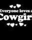Everyone Loves an Cowgirl