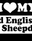I Love My Old English Sheepdog