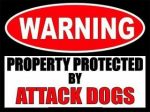 Property Protected by Attack Dogs Funny Warning Sticker Set