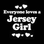 Everyone Loves an Jersey Girl