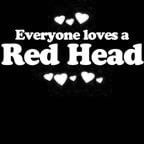 Everyone Loves an Red Head