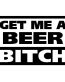 Get Me A Beer Decal