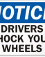 Chock Wheel Signs and Labels 24