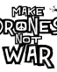 drones not war  square sticker