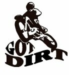 Got Dirt Adhesive Vinyl Decal