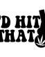 id hit that weed sticker