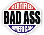 certified american BADASS sticker 2