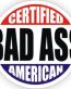 certified american BADASS sticker 2