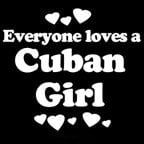 Everyone Loves an Cuban Girl