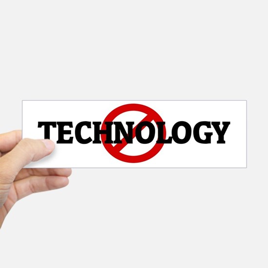 Hate Technology Bumper Sticker