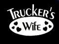 TRUCKERS Wife Die Cut Decal