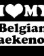 I Love My Belgian Laekenois