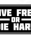live_free_or_die_hard_STICKER