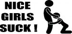 nice girls suck xxx decal