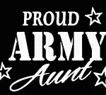 PROUD Military Stickers ARMY AUNT