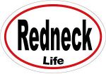 REDNECK LIFE OVAL STICKER