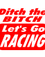 Ditch Bitch decal