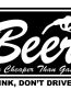 Beer Cheaper than Gas Decal