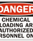 Chemical Unloading Area Danger Sign