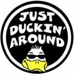 Just Duckin Around Decal