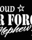 PROUD Military Stickers AIR FORCE NEPHEW
