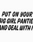 Big Girl Panties Decal