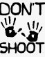 1 HANDS UP don-t-shoot-BUMPER STICKER