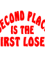 Second Place First Looser