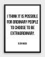 ORDINARY BE EXTRAORDINARY B&W ELON MUSK STICKER