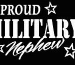 PROUD Military Stickers MILITARY NEPHEW