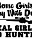 Real Girls Go Huntin Decal