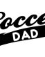 Soccer Dad Sport Spirit Decal