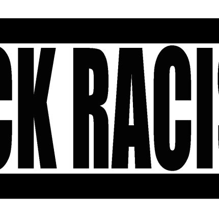 fuck racism bumper sticker