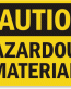 Hazardous Material Caution Sign 1