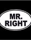 Mr Right Oval Decal